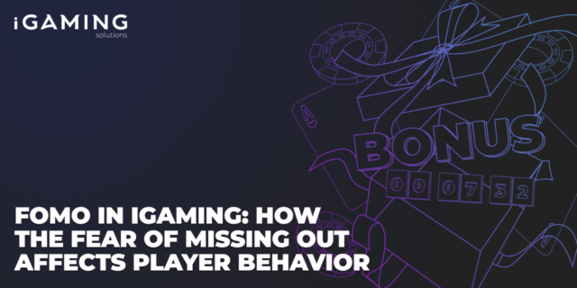 FOMO in iGaming: How the Fear of Missing Out Affects Player Behavior