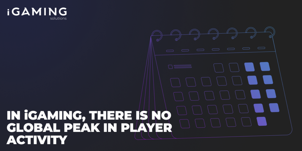 In iGaming, There Is No Global Peak in Player Activity
