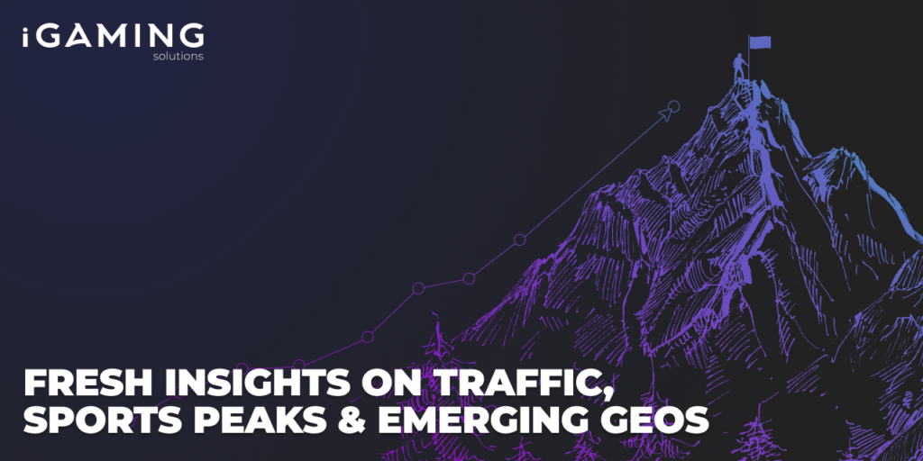Fresh Insights on Traffic, Sports Peaks & Emerging GEOs