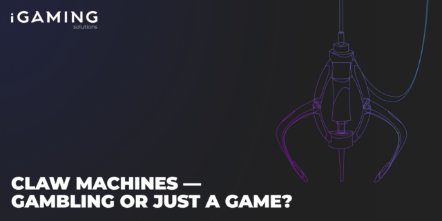 Claw Machines — Gambling or Just a Game?