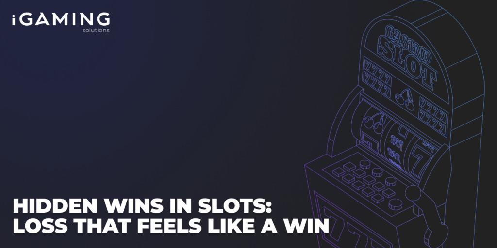 Hidden Wins in Slots: Loss That Feels Like a Win