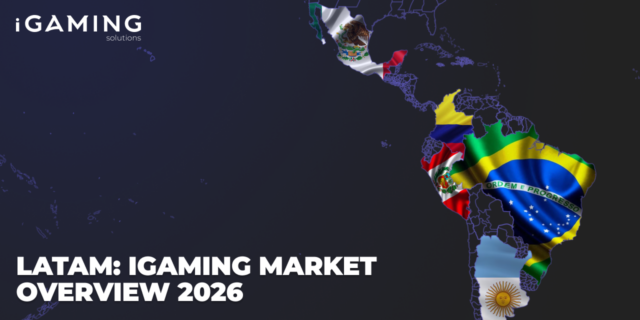 LatAm: iGaming Market Overview 2026