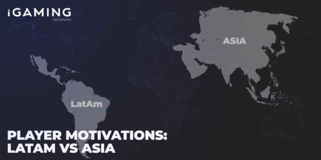 Player Motivations: LatAm vs Asia