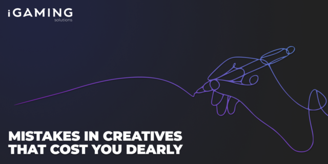 MISTAKES IN CREATIVES THAT COST YOU DEARLY