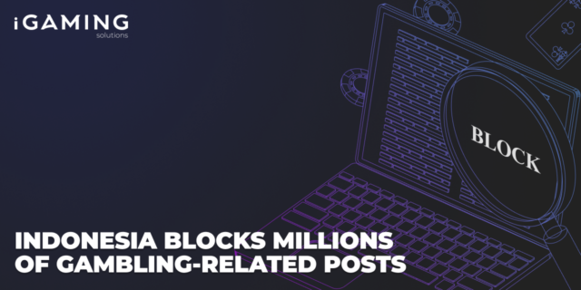 Indonesia Blocks Millions of Gambling-Related Posts