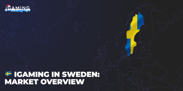 iGaming in Sweden: Market Overview