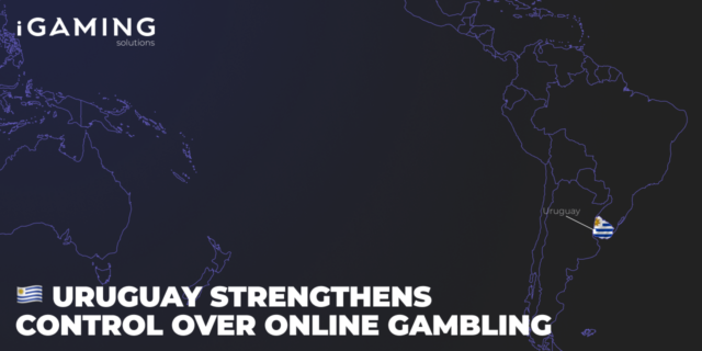 Uruguay Strengthens Control Over Online Gambling