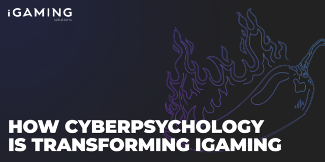 How Cyberpsychology is Transforming iGaming: Insights from Pepper Partners