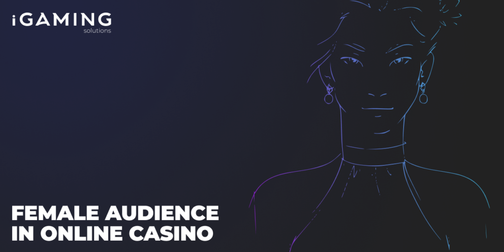 Female Audience in Online Casinos