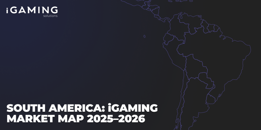 South America: iGaming Market Map 2025−2026