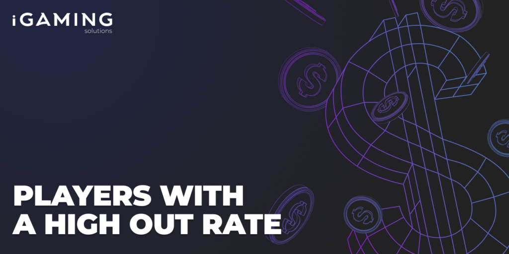 Players with a High Out Rate
