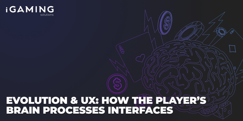 Evolution & UX: how the player’s brain processes interfaces