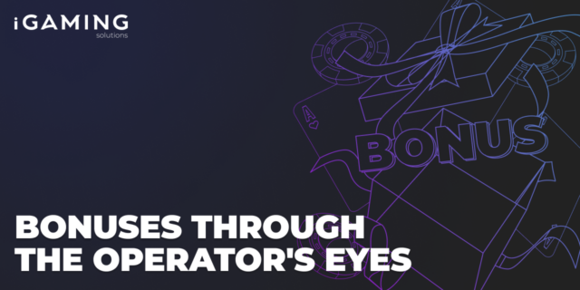 Bonuses through the operator's eyes