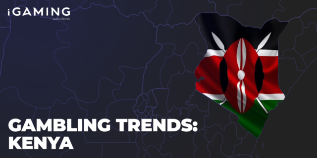 Gambling Trends: Kenya