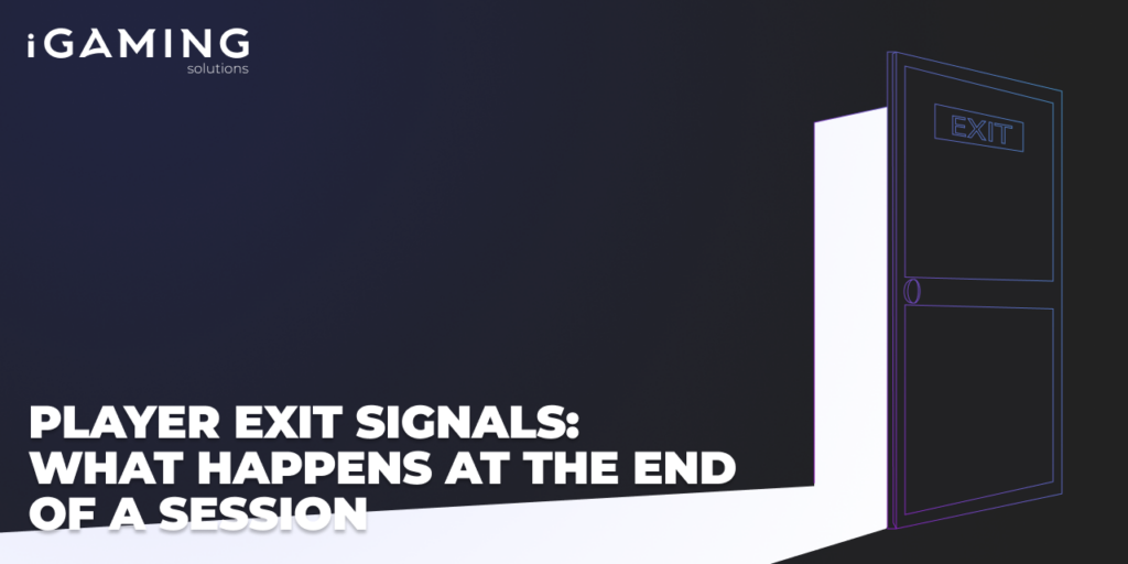Player Exit Signals: What Happens at the End of a Session