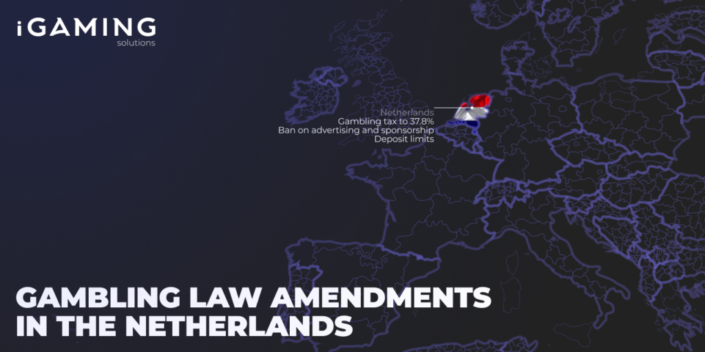 Gambling Law Amendments in the Netherlands