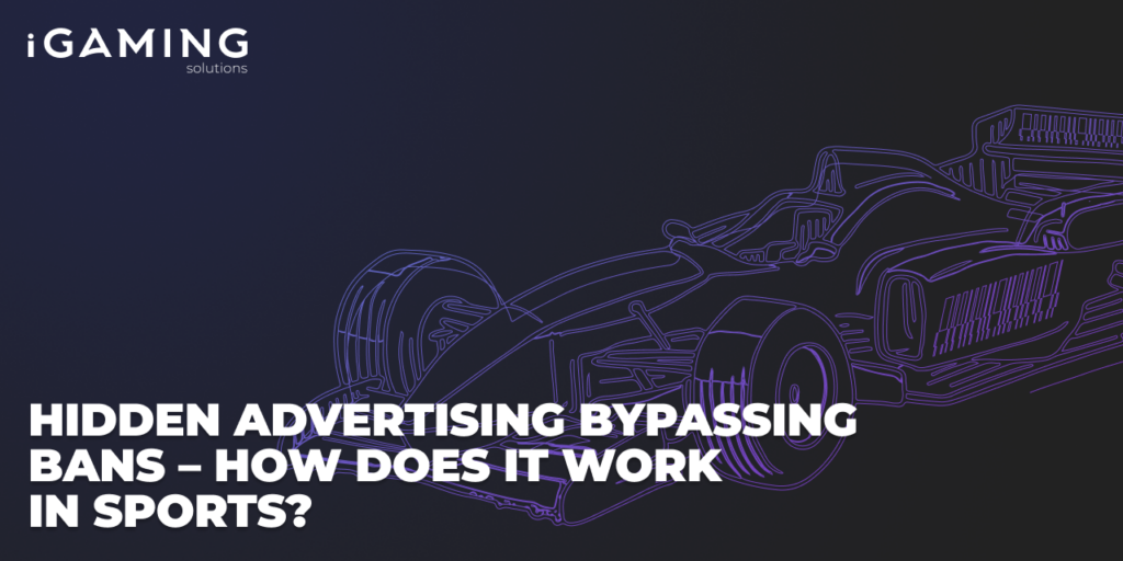 Hidden Advertising Bypassing Bans — How Does It Work in Sports?