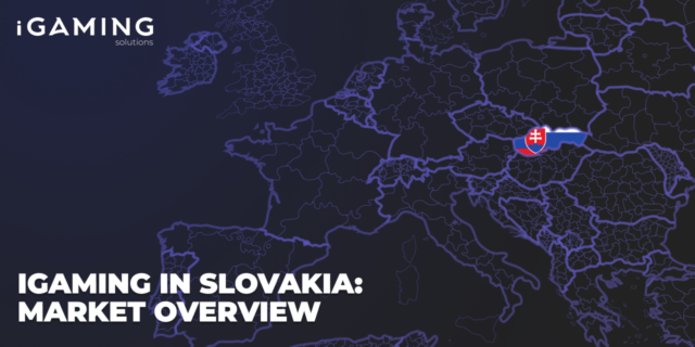 iGaming in Slovakia: Market Overview